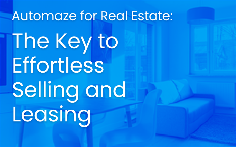 Vendre et louer avec Automaze for Real Estate